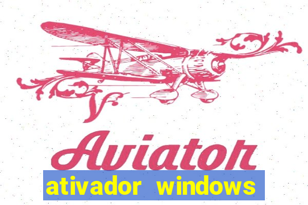 ativador windows loader 7